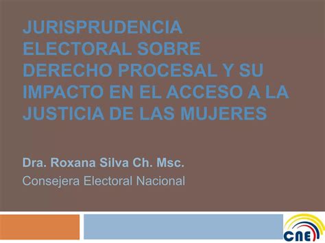 Jurisprudencia Electoral Sobre Derecho Procesal Y Su Impacto En El Acceso A Justicia De Mujeres