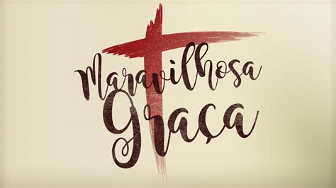 Meditação Diaria da Palavra de DEUS MARAVILHOSA GRAÇA