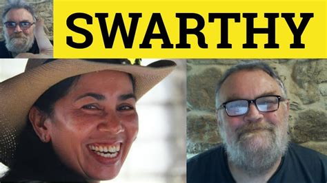 🔵 Swarthy Meaning - Swarthy Define - Swarthy Examples - Describing ...