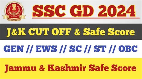 J K SSC GD 2024 Ll GEN EWS OBC SC ST Ll SSC GD Cut Off 2024