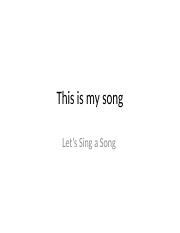 SONG 1 PPT Pptx This Is My Song Let S Sing A Song Kompetensi Dasar