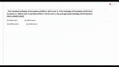 The Standard Enthalpy Of Formation Of Nh3 Is 46 Kj Mol Heat Of