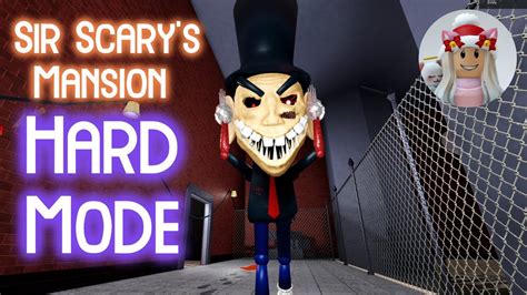 Sir Scary S Mansion Scary Obby Hard Mode Roblox Gameplay