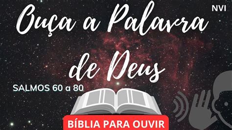 Ou A Salmos Meditar Na Palavra De Deus B Blia Para Ouvir Youtube