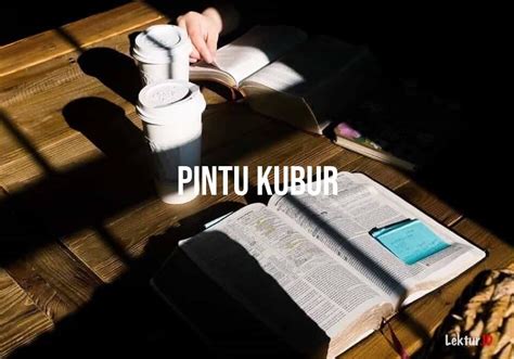 Arti Pintu Kubur Di Kamus Besar Bahasa Indonesia Kbbi