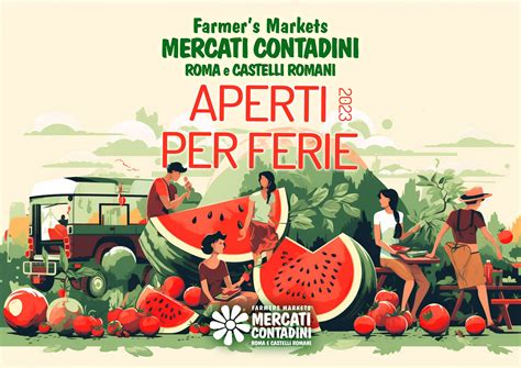 Aperti Per Ferie Ai Mercati Contadini Roma E Castelli Romani