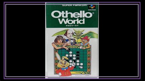 SNES Super Side Quest Game 98 Othello World 3 3 YouTube