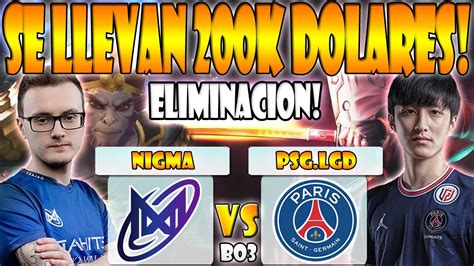 Nigma Galaxy Vs Psg Lgd Bo Game Eliminacion Miracle Vs Ame Riyadh