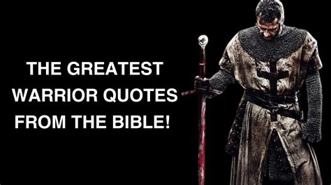 The Greatest Warrior Quotes From The Bible Youtube