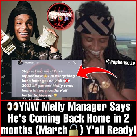 Raphousetv On Twitter Ynw Melly Manager Speaks Saying Hell Be Out