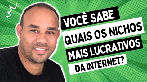 Esses S O Os Nichos Mais Lucrativos Da Internet Em Youtube