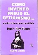 Librería Especializada Olejnik COMO INVENTO FREUD EL FETICHISMO Y