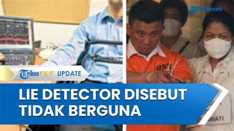 Hasil Lie Detector Bisa Dimanipulasi Hingga Akurasi Diragukan Ferdy