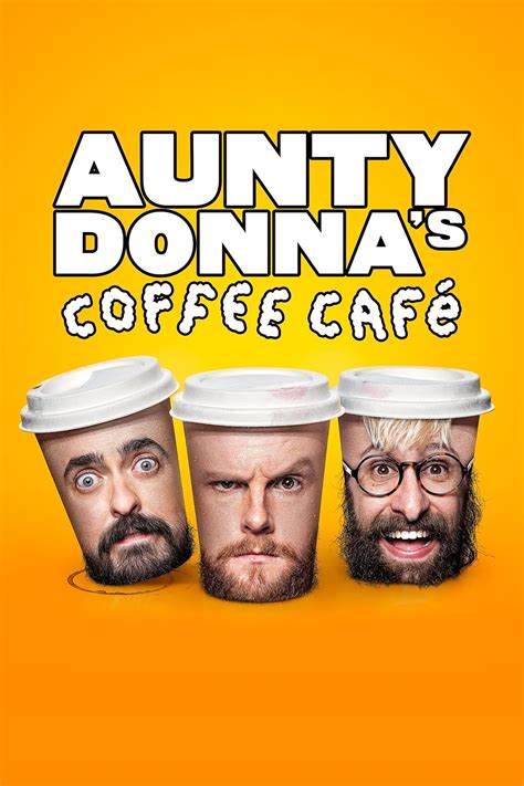 Aunty Donna S Coffee Cafe Television India Broadband Forum