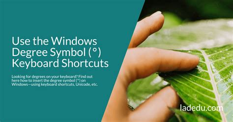 How to Make a Degree Symbol (Windows Keyboard shortcut) - La De Du