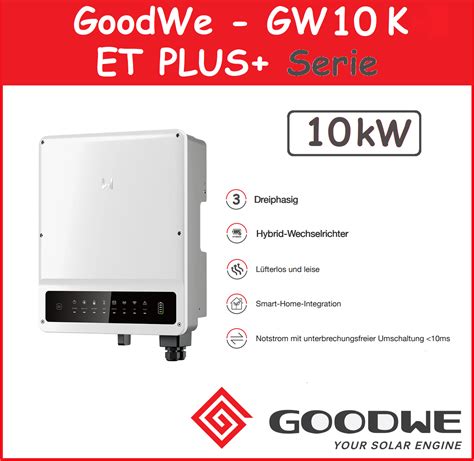 Goodwe Gw10k Et Plus Hybrid Wechselrichter 10kw 2 Mppt Mit Wifi