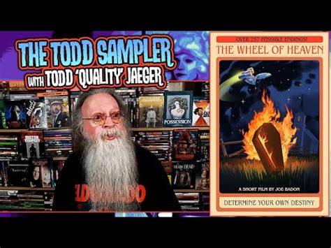 The Wheel Of Heaven Movie Review The Todd Sampler With Todd Quality