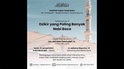 Dzikir Yang Paling Banyak Nabi Baca Ustadz Abu Nida Fatahullah Lc