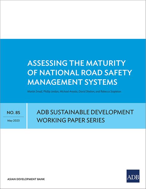 Assessing The Maturity Of National Road Safety Management Systems