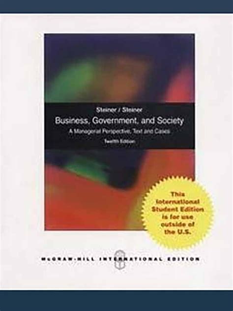 Business Government And Society 12e Steiner