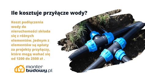 Ile kosztuje przyłącze wody Cennik 2024 MonterBudowy pl