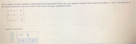 [solved] A System Of Linear Equations Represented By The Augmented