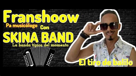 Skina Band Pa Music Logos El Tiro De Balilo Youtube