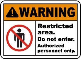 Various Sign Sticker Options Restricted Area No Entry Without