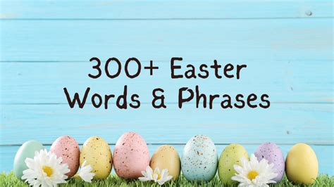 300 Easter Words And Phrases Capitalize My Title