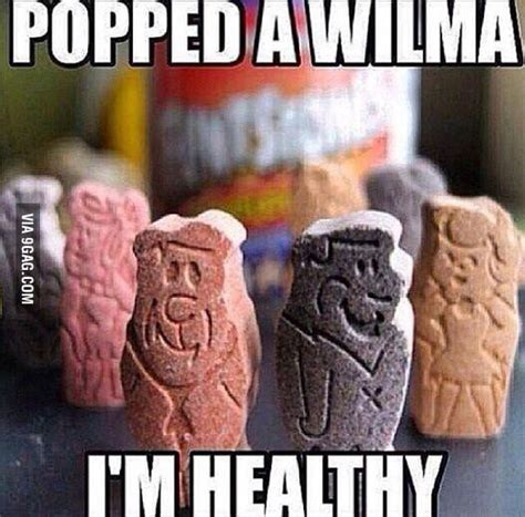 Popped A Wilma I M Healthy 9GAG