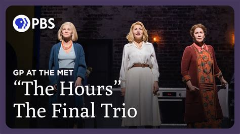 Renée Fleming Kelli OHara and Joyce DiDonato Perform in The Hours