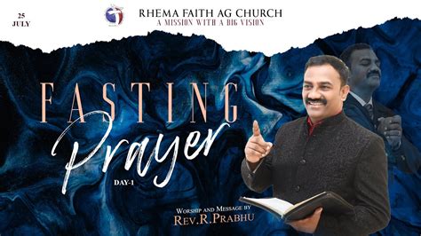 Fasting Prayer Day Rhema Faith Ag Church Message By Rev R