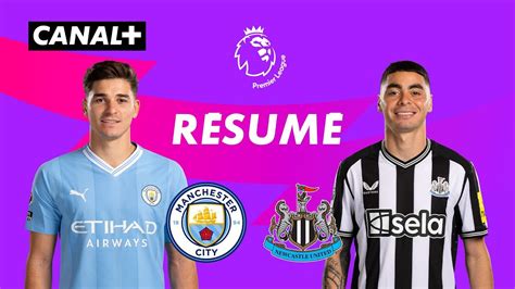 Le Résumé De Manchester City Newcastle Premier League 2023 24 J2