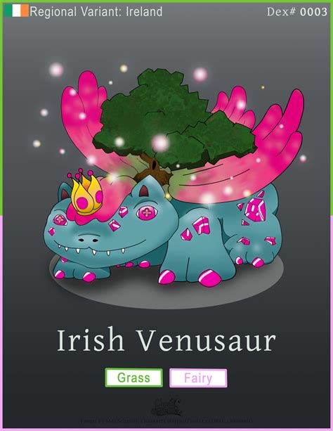 Irish Venusaur (Grass/Fairy) by ChaosArts on DeviantArt