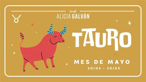 Horóscopo Mensual Tauro Gratis Cada Mes ♉ Alicia Galván