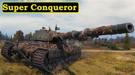 Super Conqueror World Of Tanks Top Replays Youtube