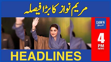 Dawn News Headline Pm Maryam Nawaz S Big Decision February