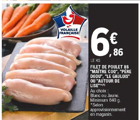 Promo Filet De Poulet X6 maître Coq père Dodu le Gaulois Ou