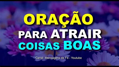 Ora O Poderosa Para Atrair Coisas Boas Youtube