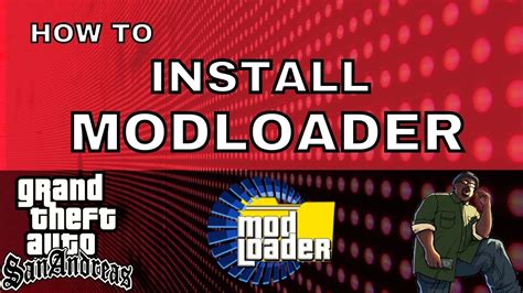 Instalar Mod Loader Para Gta San Andreas Nueva Version Youtube