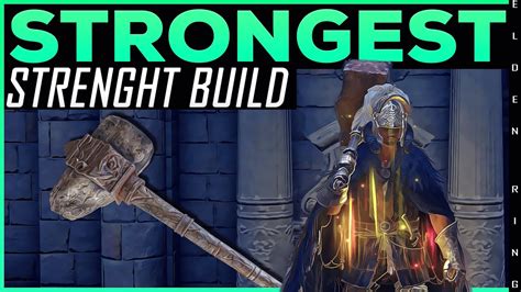 Elden Ring Strongest Strength Build After Patch Op Battle Hammer