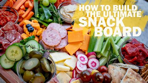 How To Build The Ultimate Snack Board Youtube