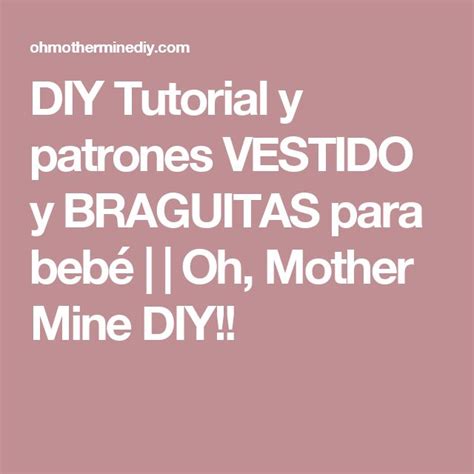 The Text Reads Diy Tutor Y Patones Vestito Y Braquitass Para Bebe Oh