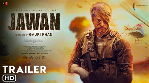 Jawan Trailer 2023 Red Chillies Entertainment Shah Rukh Khan