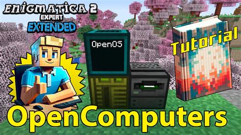 Enigmatica Expert Extended Opencomputers Tutorial Youtube