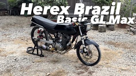 Review Herex Brazil Basic Gl Max Cc Herex Herexbrazil Glherex