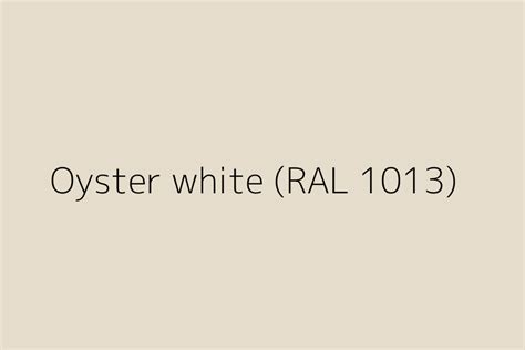 Oyster White Ral 1013 Color Hex Code