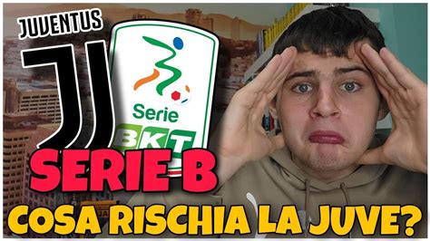 TERREMOTO JUVENTUS SERIE B MULTA O ESCLUSIONE DAL CAMPIONATO ECCO