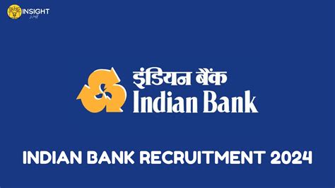 Indian Bank Recruitment Insight Worlds