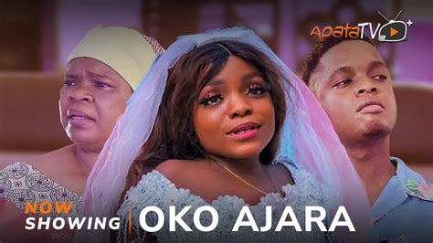 Oko Ajara Latest Yoruba Movie 2024 Drama Peju Ogunmola Tosin Temi